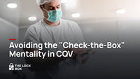 Avoiding the "Check-the-Box" Mentality in CQV
