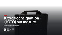 Kits de consignation (LOTO) sur mesure : une sécurité adaptée