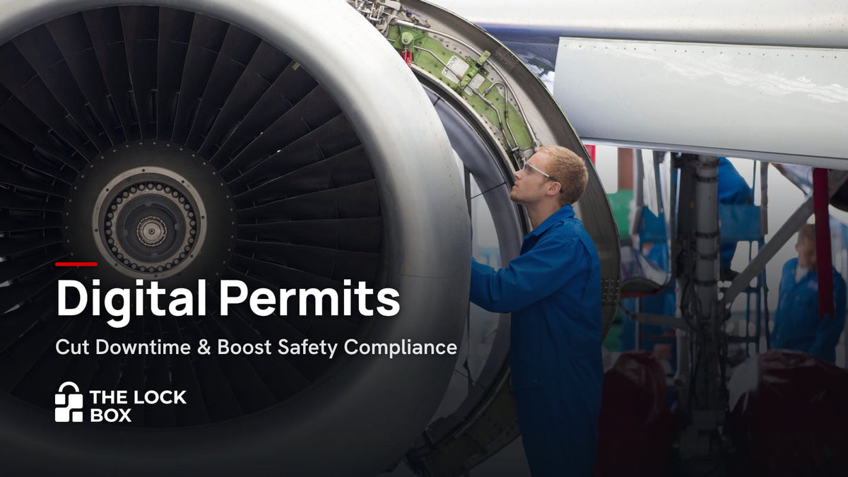 Digital Permits: Cut Downtime & Boost Safety Compliance
