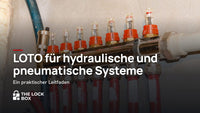 Hydraulik-Verriegelung: LOTO für Hydraulik und Pneumatik
