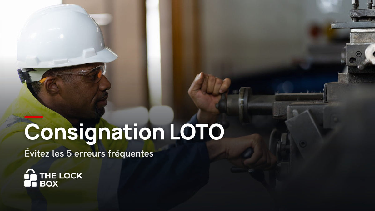 Principales infractions LOTO selon l'OSHA et comment rester conforme