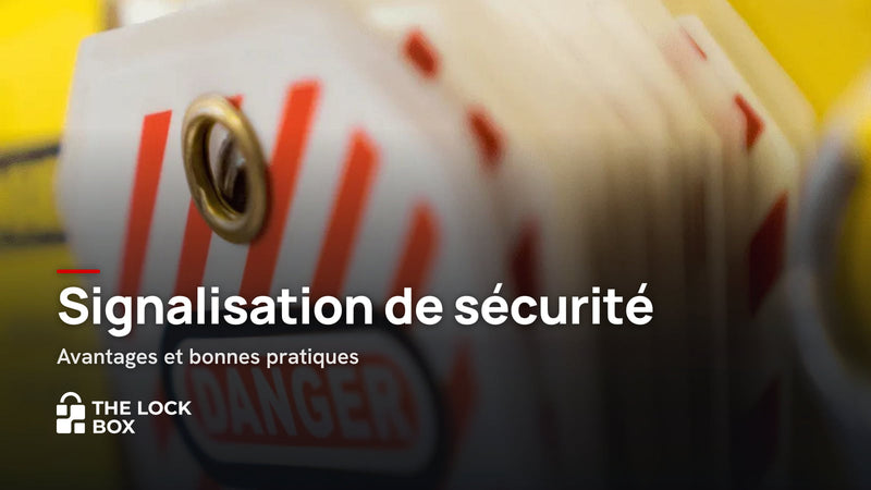 Signalisation de sécurité : Avantages et bonnes pratiques