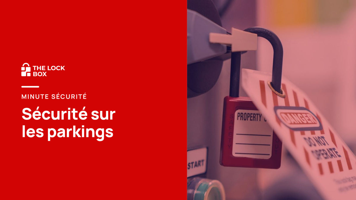 Minute sécurité : sécurité sur les parkings