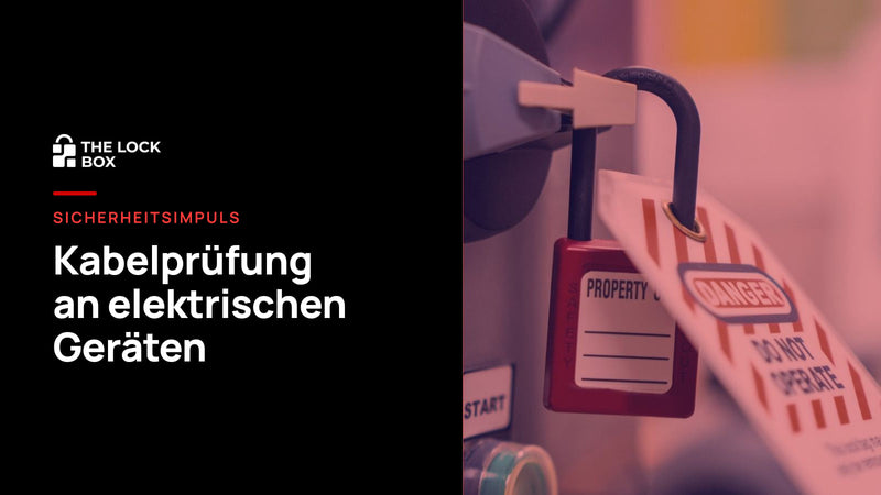 Sicherheitsimpuls: Kabelprüfung an elektrischen Geräten