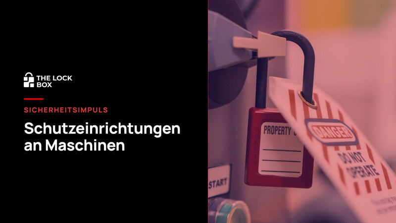 Sicherheitsimpuls: Schutzeinrichtungen an Maschinen