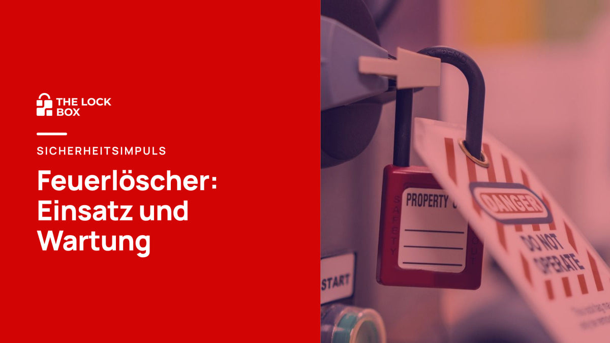 Sicherheitsimpuls: Feuerlöscher – Einsatz und Wartung