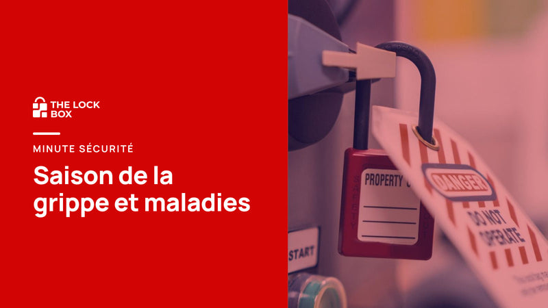 Minute sécurité : saison de la grippe et maladies
