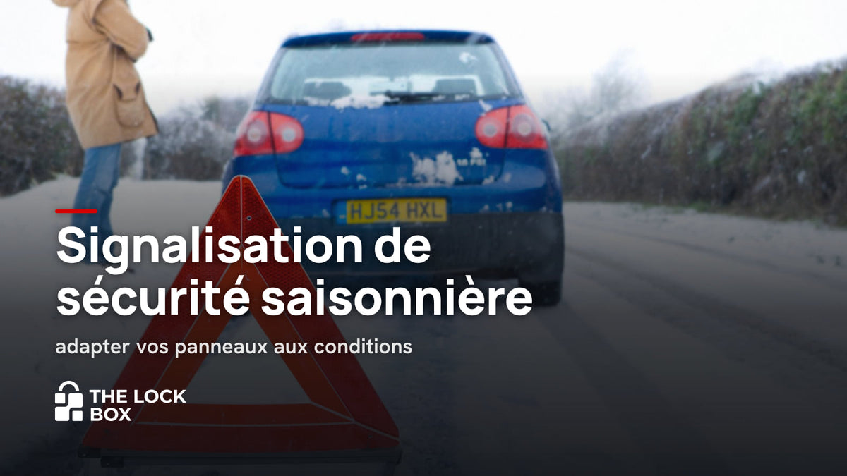 Signalisation de sécurité saisonnière : adapter vos panneaux aux conditions