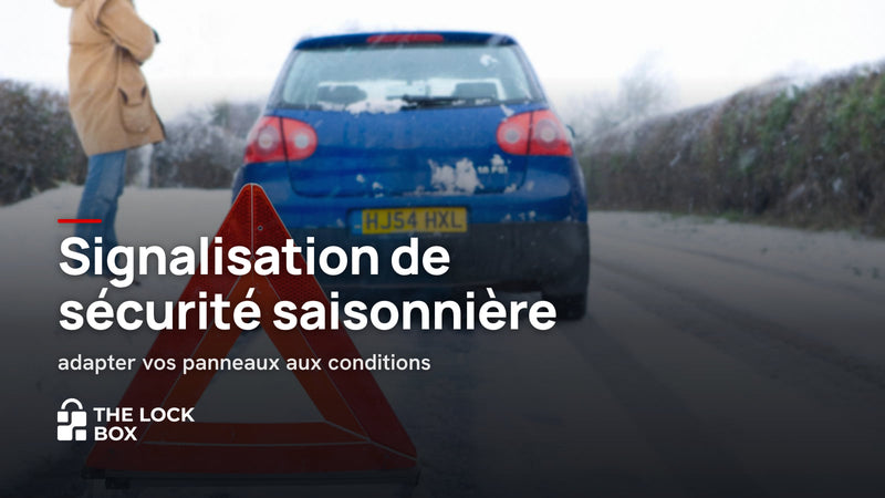 Signalisation de sécurité saisonnière : adapter vos panneaux aux conditions