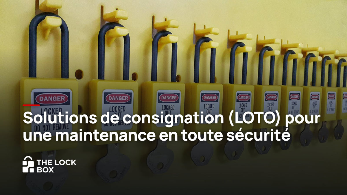 Solutions de consignation (LOTO) pour une maintenance en toute sécurité