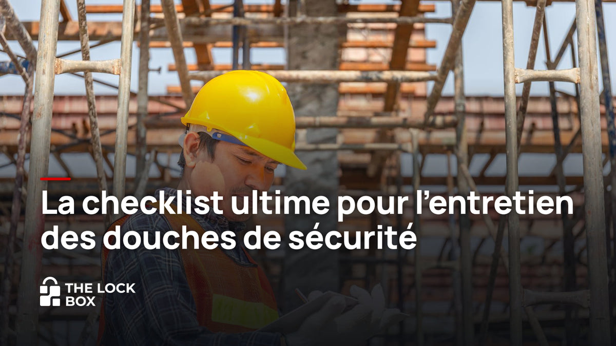 Douche de sécurité : entretien et liste de vérification