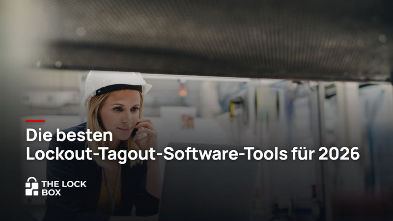 Die besten Lockout-Tagout-Software-Tools für 2026
