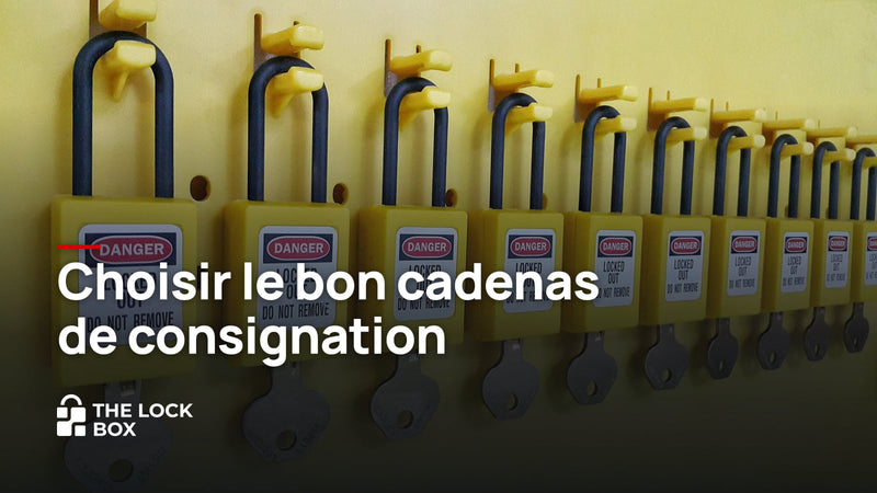 Choisir le bon cadenas de consignation